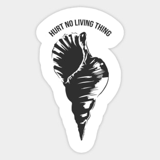 'Hurt No Living Thing' Ocean Conservation Shirt Sticker